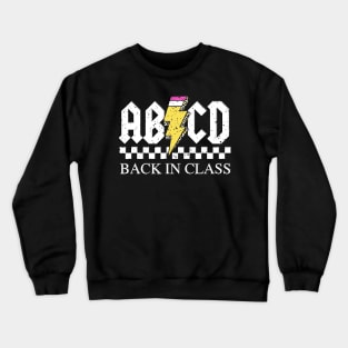 funny first day of school Rock Back to School ABCD Back in Class Teachers Crewneck Sweatshirt